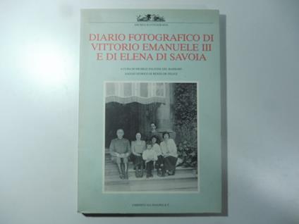 Diario fotografico di Vittorio Emanuele III e di Elena di Savoia - copertina