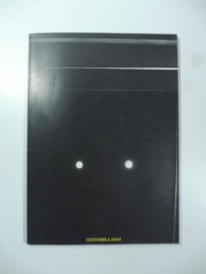 Salvatore Astore, Ermanno Barovero, Ferdi Giardini, Sergio Rigalzi. Centomila anni - copertina