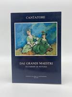 Cantatore. Dai grandi maestri occasioni di pittura