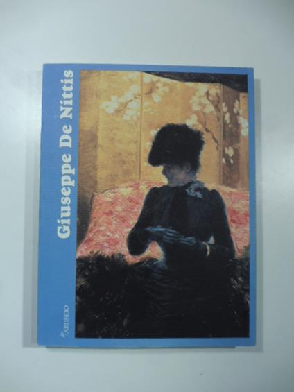 Giuseppe De Nittis. Dipinti 1864-1884 - copertina