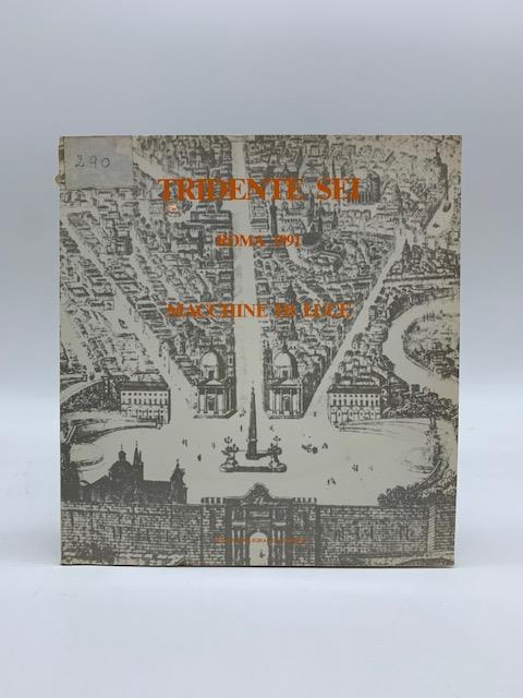 Tridente sei. Roma 1991. Macchine di luce - copertina
