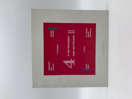 Italo Bressan, Giorgio Ramella, Irmela Rock, G. Angelika Wetzel, 4 negli anni Novanta - copertina