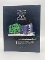 Museo darte delle Generazioni italiane del '900 G. Bargellini, Pieve di Cento. Catalogo delle Collezioni permanenti, volume 1