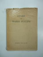 Opere di Mario Puccini. Mostra ordinata nella Galleria dell'Esame 26 febbraio-20 marzo 1952