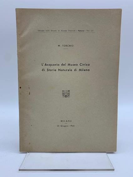 L' acquario del Museo Civico di Storia naturale di Milano - Menico Torchio - copertina