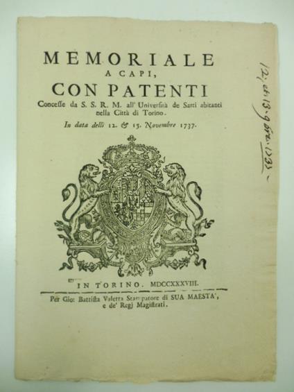 MEMORIALE A CAPI CON PATENTI CONCESSE DA S.S.R.M. ALL'UNIVERSITa' DE SARTI ABITANTI NELLA CITTA' DI TORINO. In data de' 12 et 15 novembre 1737 - copertina