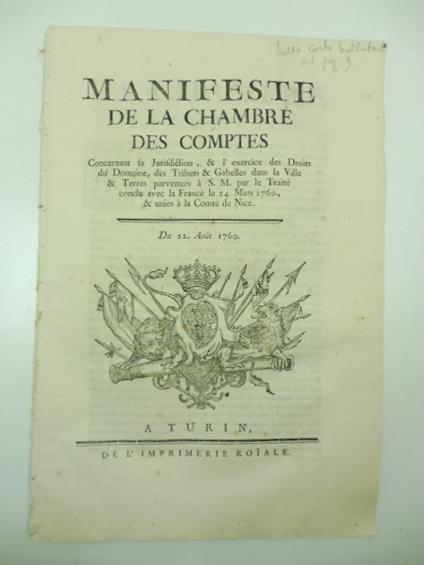 Manifeste de la chambre des comptes concernant sa jurisdiction & l'exercise des droits du Domaine, des tributs & gabelles dans la ville & terres parvenues a S. M. par le Traite' conclu avec la France le 24 Mars 1760 & unies a' la Comte' de Nice. Du 2 - copertina