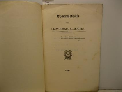 Compendio della cronologia scaligera. Appendice II all'Acclamato viaggio di Teodoro Hell sulle orme di Dante in Italia - copertina
