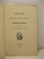 NOTIZIE STORICHE SULLA VENERANDA CONFRATERNITA DELLA SANTISSIMA ANNUNZIATA di Torino compilate per cura dell'Amministrazione della medesima