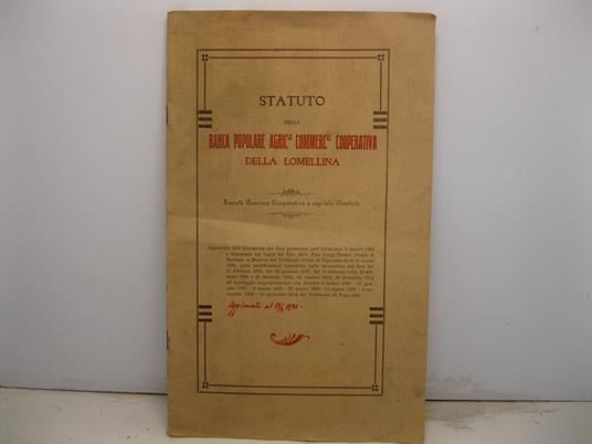 Statuto della Banca Popolare Agricola Commerciale Cooperativa della Lomellina approvato dall'assemblea dei Soci promotori nell'Adunanza - copertina