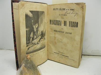 L' uomo dalla maschera di ferro pel Bibliofilo Jacob. Vol. I ( - III) - copertina