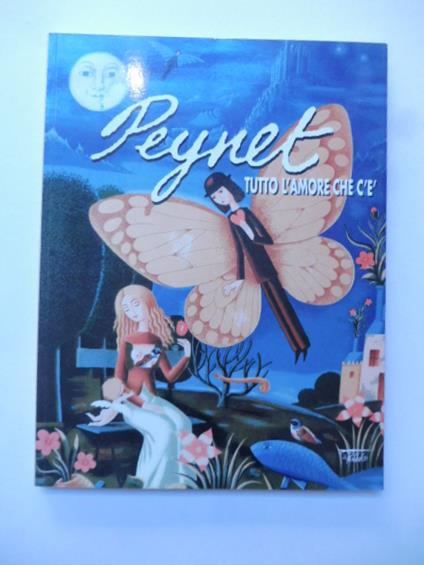 Peynet. Tutto l'amore che c'e'. Anotologica a cura di Dino Aloi e Emilio Isca - copertina