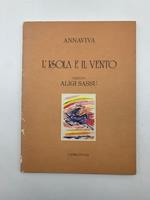 L' isola e il vento. Disegni di Aligi Sassu