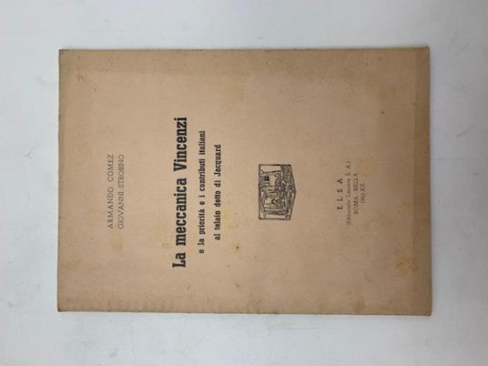 La meccanica Vincenzi e la priorita' e i contributi italiani al telaio detto di Jacquard - copertina
