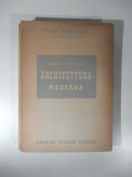 Nascita e vita dell'architettura moderna - copertina
