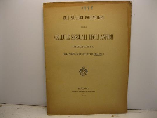 Sui nuclei polimorfi delle cellule sessuali degli anfibii. Memoria - copertina