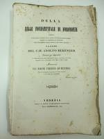 Della legge fondamentale di foronomia ossia d'una nuova teoria sulla causa universale delle forze contro la dottrina di Newton sull'attrazione della terra e dei corpi celesti. Saggio giuntavi per appendice la dimostrazione dell'erroneita' delle dottr