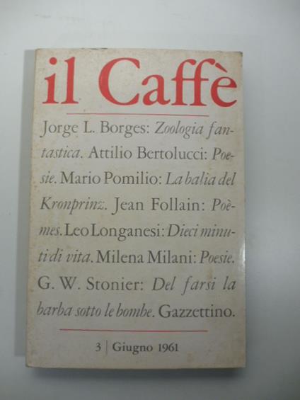 Il caffe' politico e letterario. Bimestrale, anno IX, n. 3, giugno 1961 - copertina