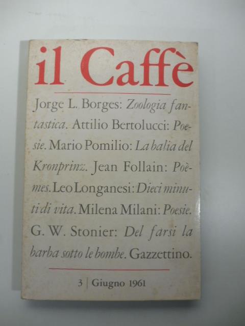 Il caffe' politico e letterario. Bimestrale, anno IX, n. 3, giugno 1961 - copertina