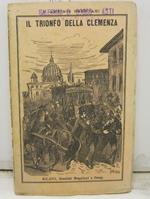 Il trionfo della clemenza. Descrizione dei trenta medaglioni del padre Antonio Bresciani, di C. d. G