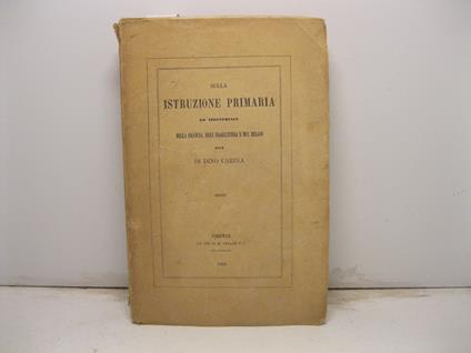 Sulla Istruzione Primaria ed Industriale della Francia, dell' Inghilterra e del Belgio - copertina