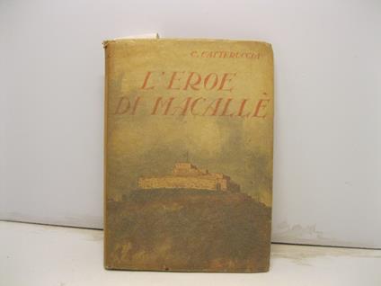 L' eroe di Macalle'. Con 4 illustrazioni - copertina