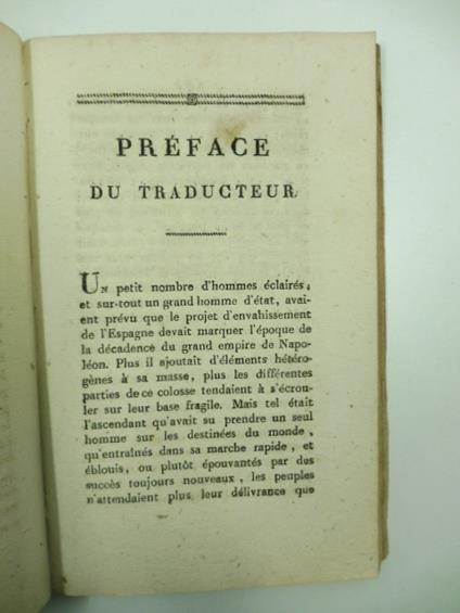 Expose' des moyens qui ont ete employes par l'empereur Napoleon pour usurper la couronne d'Espagne par Don Pedro Cevallos premier secretaire et de depeches de S. M. C. Ferdinand VII LEG. CON Pie'ces officielles - copertina