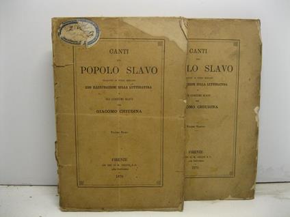 Canti del popolo slavo tradotti in versi italiani con illustrazioni sulla letteratura, sui costumi slavi. Vol. (I-II) - copertina
