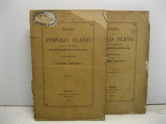 Canti del popolo slavo tradotti in versi italiani con illustrazioni sulla letteratura, sui costumi slavi. Vol. (I-II) - copertina