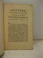Lettera al Chiarissimo Sig. Dot. Francesco Pacchiani P.P. di fisica nell'Universita' di Pisa