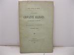 L' avvocato Giovanni Allegra da Costigliole di Saluzzo. Note storiche e biografiche di Gianluigi Colli. (Dal 1821 al 1861)