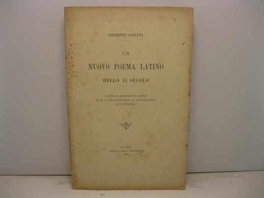 Un nuovo poema latino dello XI secolo. La vita di Anselmo da Baggio e il conflitto fra il sacerdozio e l'impero - copertina