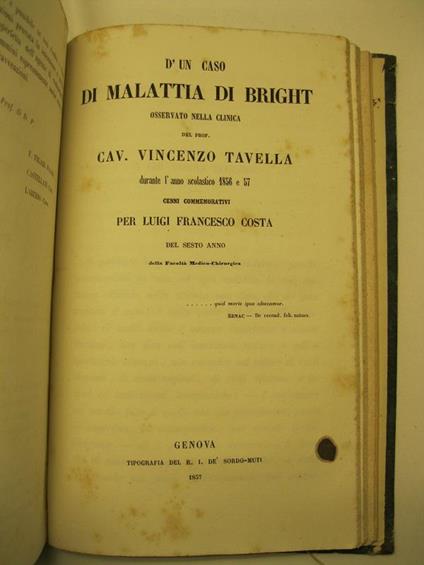 D'un caso di malattia di Bright osservato nella clinica del Prof. cav. Vincenzo Tavella durante l'anno scolastico 1856 e 57. Cenni commemorativi - copertina