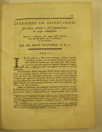 Sperienze ed osservazioni sul calore animale e sull'infiammazione de' corpi combustibili dirette a indagare una legge della natura con cui spieghinsi tutti fenomeni a cio' relativi SEGUE Continuazione delle sperienze ed osservazioni del sig. Adair Cr - copertina