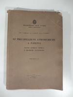 Le precipitazioni atmosferiche a Padova, studio storico - critico e ricerche statistiche, pubblicazione n. 137 Magistrato alle acque Ufficio Idrografico