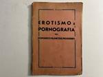 Erotismo e pornografia nel romanzo francese moderno. Saggio critico-bibliografico