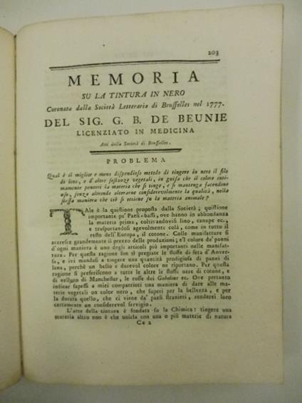 Memoria su la tintura in nero coronata dalla Societa' Letteraria di Brusselles nel 1777 del sig. G. B. De Beunie licenziato in medicina. Atti della Societa' di Brusselles - copertina