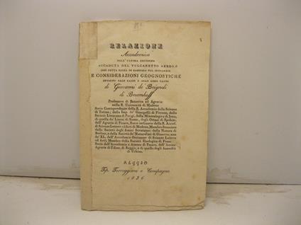 Relazione accademica dell'ultima eruzione accaduta nel vulcanetto aereo o cosi' detta salsa di Sassuolo nel modanese e considerazioni geognostiche intorno alle salse e alle loro cause - copertina