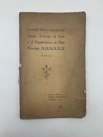Genio, scienza ed arte e il Positivismo di Max Nordau (2 edizione) - copertina