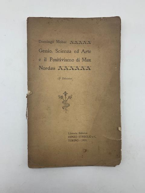 Genio, scienza ed arte e il Positivismo di Max Nordau (2 edizione) - copertina