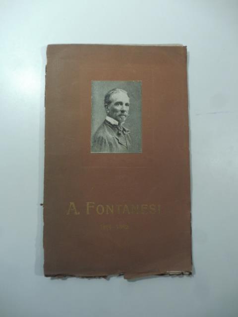 A. Fontanesi. Il pittore ed il poeta nella vita e nelle opere. La Collezione del Museo Civico di Torino - copertina