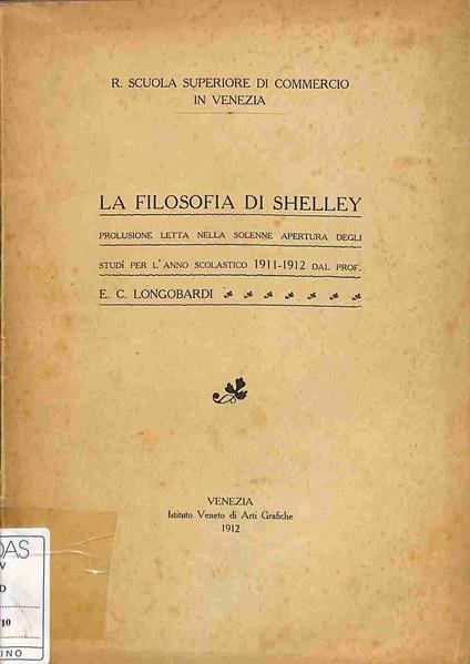 La filosofia di Shelley. Prolusione letta nella solenne apertura degli Studi per l'anno scolastico 1911-1912 - copertina
