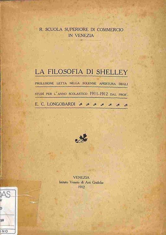 La filosofia di Shelley. Prolusione letta nella solenne apertura degli Studi per l'anno scolastico 1911-1912 - copertina