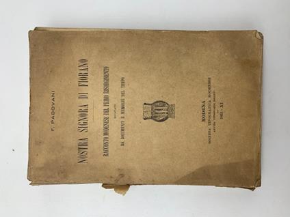 Nostra Signora di Fiorano. Racconto modenese del primo Risorgimento ricavato da documenti e memorie del tempo - copertina