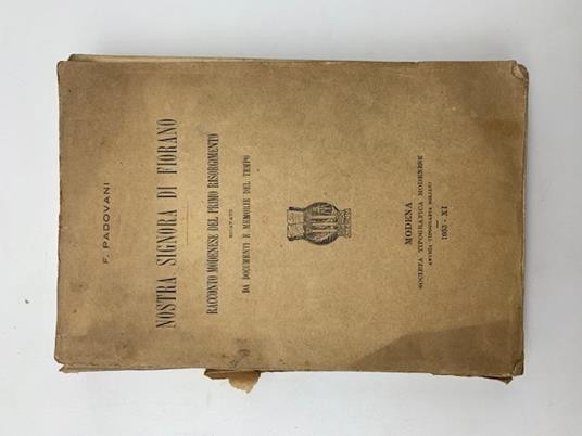 Nostra Signora di Fiorano. Racconto modenese del primo Risorgimento ricavato da documenti e memorie del tempo - copertina