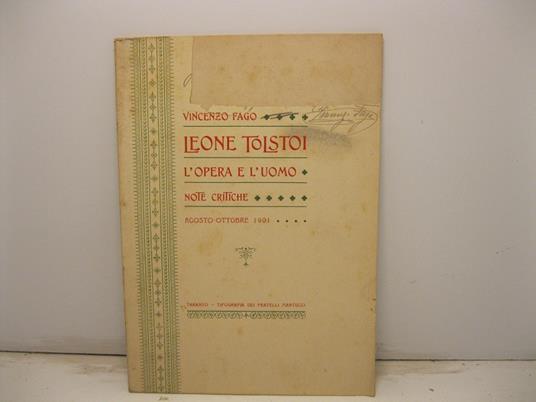 Leone Tolstoi. L'opera e l'uomo. Note critiche, agosto-ottobre MCMI - copertina