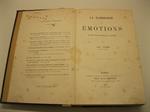 La pathologie des emotions. Etudes physiologiques et cliniques