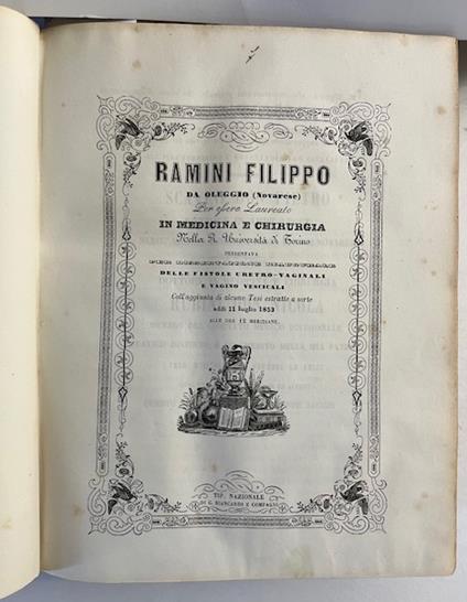 Per essere laureato in Medicina e Chirurgia nella R. universita' di Torino. Delle fistole uretro-vaginali e vagino vescicali - copertina