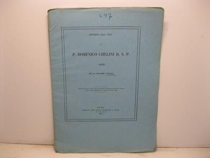 Intorno alla vita del P. Domenico Chelini D. S. P. Note - copertina