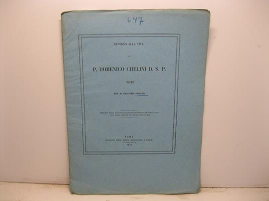 Intorno alla vita del P. Domenico Chelini D. S. P. Note - copertina